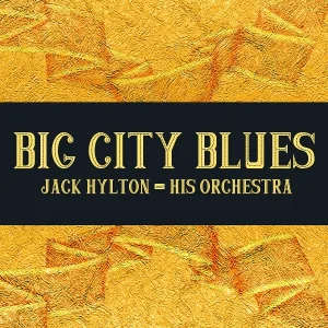 Jack Hylton & His Orchestra - Oh Miss Hannah!