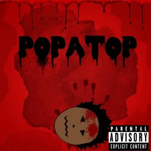 Popatop feat. Charm Streeter - Everything's Everything