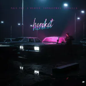 Taze Yuz, S Beater, Sopranoman, Carvillo - Hereket