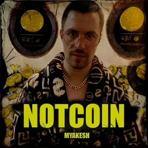 MYAKESH - Notcoin