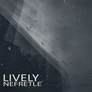 Nefretle - Lively (Speed up)