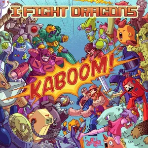 I Fight Dragons - Disaster Hearts