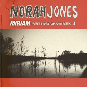 Norah Jones - Miriam