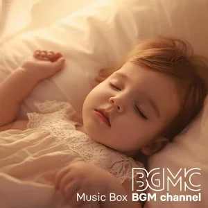 Music Box BGM channel - Blissful
