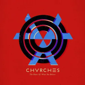 CHVRCHES - Lungs