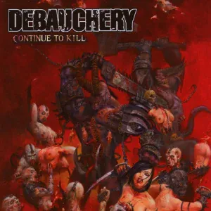 Debauchery - It Pleases Us to Kill
