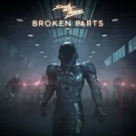 Smash Into Pieces - Broken Parts