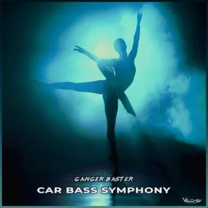 Ganger Baster - Car Bass Symphony