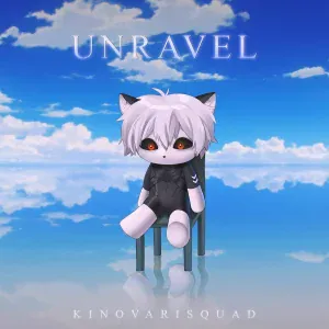 KinovariSquad - Unravel