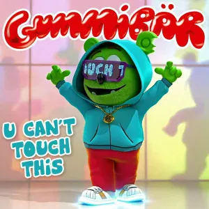 Gummibär - U Can't Touch This
