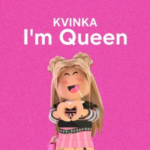 KVINKA - I'm Queen