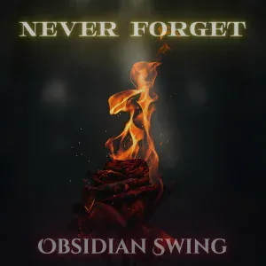 Obsidian Swing - Never Forget