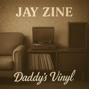 Jay Zine - Daddy's Vinyl