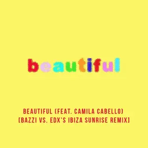 Bazzi vs. feat. Camila Cabello - Beautiful (feat. Camila Cabello)