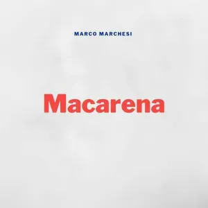 Marco Marchesi - Macarena