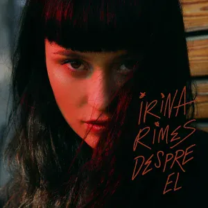 Irina Rimes - Da Ce' Tu
