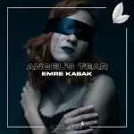 Emre Kabak - Angel's Tear