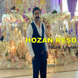 Hozan Reşo - Nazik Leylan