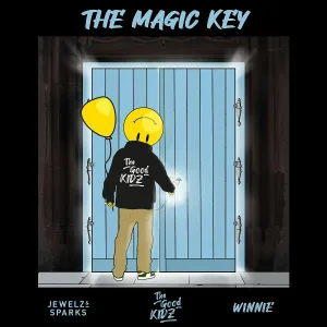 The Good Kidz, Jewelz & Sparks feat. Winnie - The Magic Key