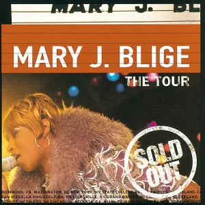 Mary J. Blige - Intro / Mary J. Blige / The Tour