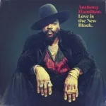 Anthony Hamilton feat. Rick Ross - Real Love (feat. Rick Ross)