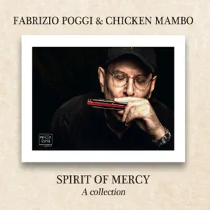 Fabrizio Poggi, Chicken Mambo feat. Ponty Bone - Needed Time