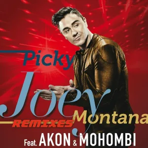 Joey Montana feat. Akon, Mohombi - Picky