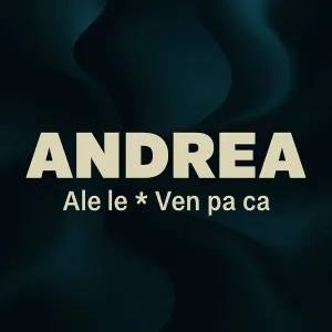 ANDREA - Ven Pa Ca