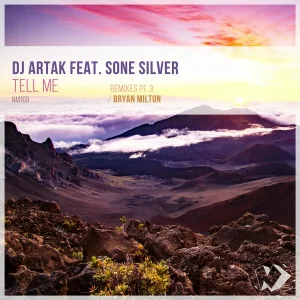 Dj Artak feat. Sone Silver - Tell Me