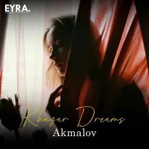 Akmalov - Khazar Dreams