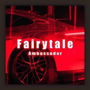 Ambassador - Fairytale
