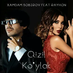 Xamdam Sobirov feat. Rayhon - Qizil Ko'ylak