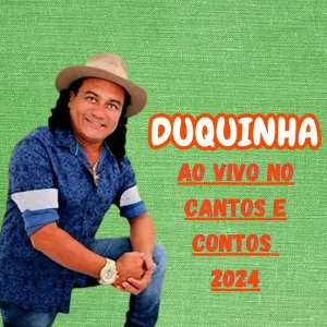 DUQUINHA - SE LEMBRA CORAÇÃO