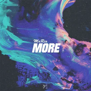 Ma Ria - MORE