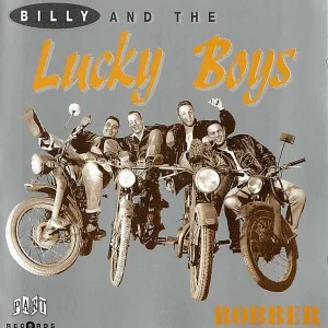 Billy And The Lucky Boys - Don't Be Cruel