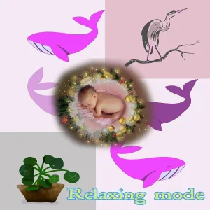 Relaxing Mode - A Baby’s Dream