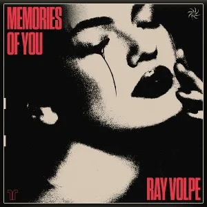 Ray Volpe - Memories Of You