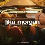 Lika Morgan - Feel the Same