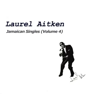 Laurel Aitken feat. The Skatalites - Sunshine (with The Skatalites)