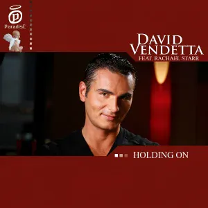 David Vendetta feat. Rachael Starr - Holding On