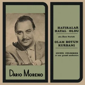 Dario Moreno - Olam Boyun Kurbanı