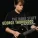 George Thorogood & The Destroyers - Huckle Up Baby