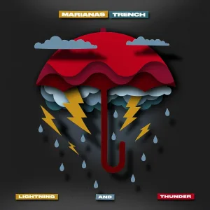Marianas Trench - Lightning and Thunder