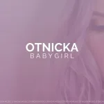 Otnicka - Babygirl