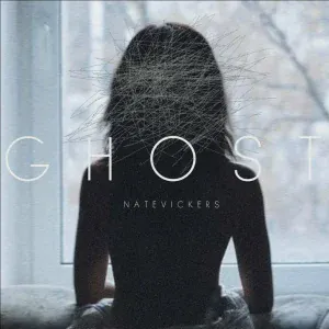 Nate Vickers - Ghost