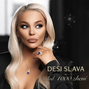 Desi Slava - Sled 1000 zheni