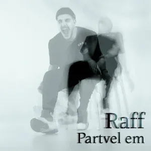 RAFF - Partvel Em