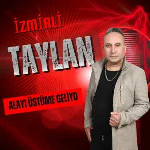 İzmirli Taylan - KRALIN KIZIYIM