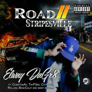 Elway DaGr8 feat. Compton AV, Tay f3rd - You Mad
