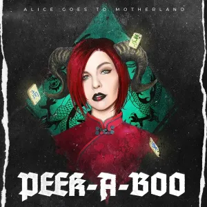 Alice Goes To Motherland - Peek-A-Boo